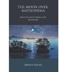 Moon over Matsushima Insights into Moxa and Mugwort (BC27224)