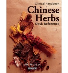 Clinical Handbook of Chinese Herbs: Desk Reference (BC556)