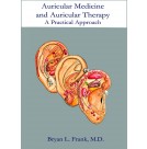 Auricular Medicine and Auricular Therapy: A Practical Approach (BC114)